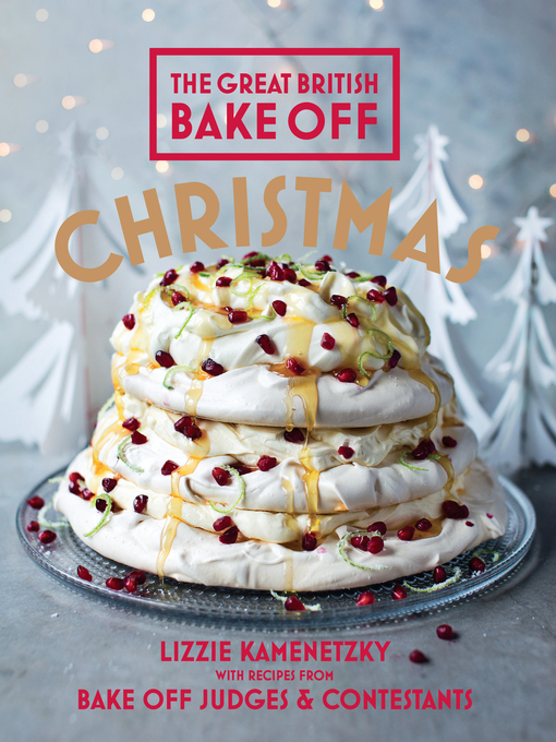 Title details for Great British Bake Off by Lizzie Kamenetzky - Wait list